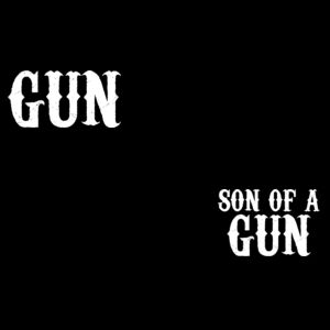 Son of a gun - Matching adult and baby tees Design