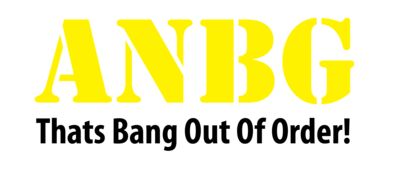 ANBG Thats bang out of order!