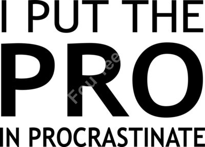 Pro in procrastinate